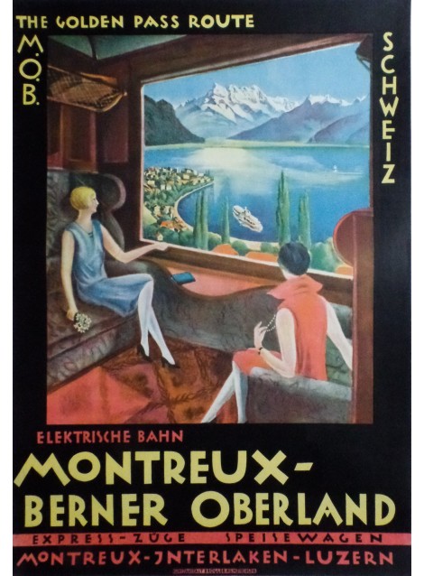 Montreux - Berner Oberland. The Golden Pass Route. 1922. - Posters We Love