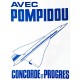 Avec Pompidou, Concorde et progrès. 1969.