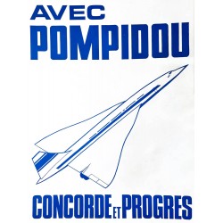 Avec Pompidou, Concorde et progrès. 1969.